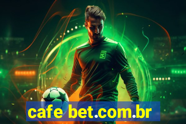 cafe bet.com.br